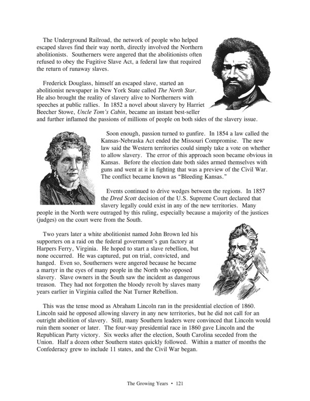 Fasttrack to America's Past - Section 4 The Growing Years 1800 - 1860   Growing Apart: North and South - topic summary of historical events leading to the Civil War, continued